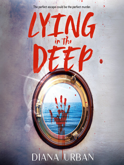 Title details for Lying in the Deep by Diana Urban - Available